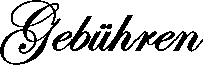 Gebühren